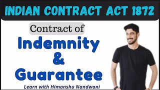 Contract of Indemnity  Contract of Guarantee  Difference  Indian Contract Act  himanshunandwani [upl. by Scheider]