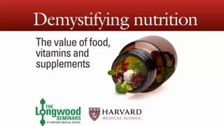 Demystifying Nutrition — Longwood Seminar [upl. by Lertnom]