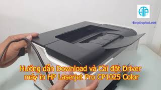 Hướng dẫn Download và Cài Đặt Driver máy in HP Laserjet Pro CP1025 Color trên Windows 10 [upl. by Nevek]