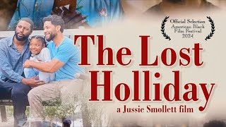 The Lost Holliday Jussie Smollett [upl. by Eiahpets]