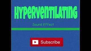 Person HyperventilatingSound Effect [upl. by Berton]