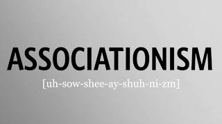 How to pronounce associationism [upl. by Solracsiul590]