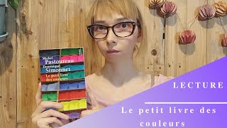 Livre  quotLe Petit Livre des Couleursquot de Michel Pastoureau [upl. by Hazaki]