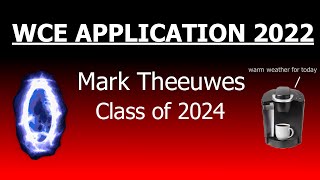 Mark Theeuwes WCE Application 2022 [upl. by Ecnesse9]