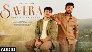 SAVERA Full Audio GarvitPriyansh  Garvit Soni Priyansh Srivastava  Tanvi Rishab  TSeries [upl. by Publias]