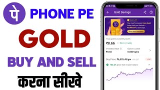 How To Buy And Sell Gold In Phonepe  Phonepe Par Gold Kaise Kharide Aur Kaise Bache Buy Sell Gold [upl. by Alhahs790]