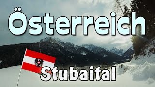 Österreich 2017  Stubaital  Telfes Fulpmes Neustift [upl. by Noitsirhc754]