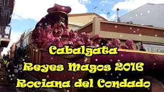 Cabalgata de Reyes Magos 2016 Rociana del Cdo [upl. by Godiva895]