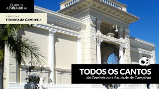 Tour por todo o Cemitério da Saudade de Campinas [upl. by Loredana]