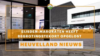 Heuvelland Nieuws EijsdenMargraten heeft begrotingstekort opgelost [upl. by Haodnanehs]