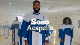 Soso  Choir Version Acapella Live [upl. by Tutt41]