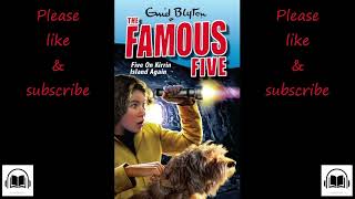 The Famous Five Five on Kirrin island again by Enid Blyton full audiobook 6 [upl. by Jarad863]