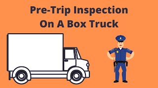 PreTrip Inspection For Box TruckTrucking Lawyer Explains [upl. by Valdis552]