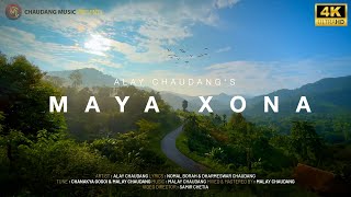 Maya Xona  Alay Chaudang  Chaudang Music  Malay Chaudang  Nomal Borah  Samir Chetia [upl. by Sivrup796]