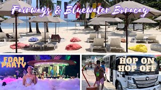 Fairways amp Bluewater Boracay Tour and Foam Party  Boracay Hop On Hop Off Shuttle Bus [upl. by Bibby]