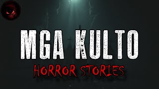 MGA KULTO HORROR STORIES  True Stories  Tagalog Horror Stories  Malikmata 🔈 [upl. by Molahs312]