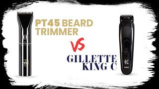 PT45 Beard Trimmer VS King C [upl. by Hills]