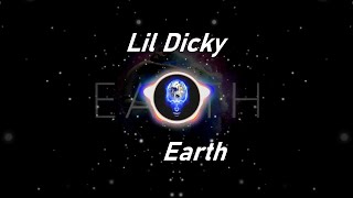 Lil Dicky  Earth Lyrics [upl. by Kentiga]