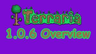 Terraria  Patch 106 Overview [upl. by Raamaj757]