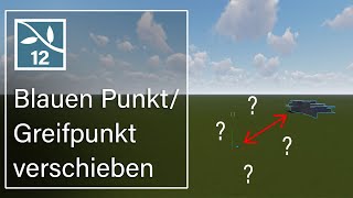 Tutorial Blauen Punkt Greifpunkt verschieben [upl. by Lambertson]