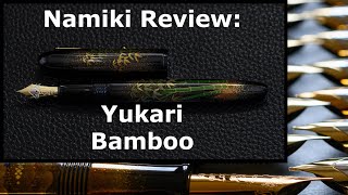 Review of the Namiki Yukari Bamboo fountain pen 4K [upl. by Mailli820]