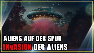 Aliens auf der Spur  Invasion der Aliens Alien Invasion [upl. by Lenwood]