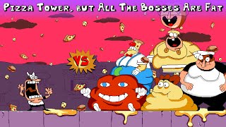 Perman Pizza Tower But All The Bosses Are Fat [upl. by Aicxela494]