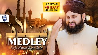 Mustafa jane rehmat pe lakhon salam  Ya Nabi Salam Alaika  Hafiz Ahmed Raza Qadri  Salam Medley [upl. by Quigley]