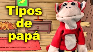 El Mono Youtuber Tipos de Papás  El Mono Sílabo [upl. by Enyaj]