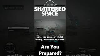 Are YOU Prepared For Starfields Shattered Space DLC [upl. by Neukam]