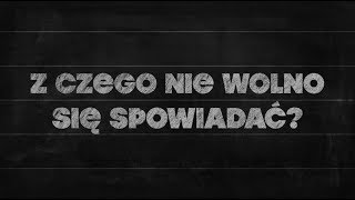 Elementarz 05 Z czego nie wolno się spowiadać [upl. by Nnadroj]