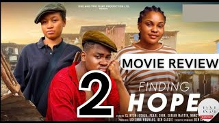 FINDING HOPE  2 Trending Nollywood Nigerian Movie Review Clinton Joshua Sarian Martin 2024 [upl. by Zilef]