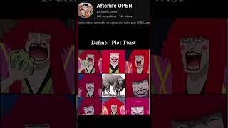 Definition of Plot twist 💀 amv edit one piece edits onepiece animeedit [upl. by Risley]