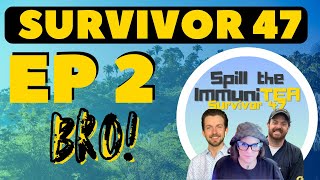 Survivor 47 Ep 2  Spill the ImmuniTEA [upl. by Eetnod4]