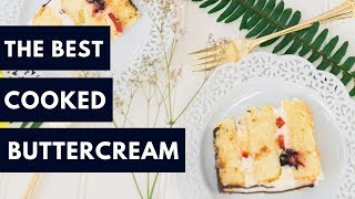 How To Make The BEST Cooked Buttercream [upl. by Yenots]