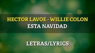 Willie Colon amp Hector Lavoe  Esta Navidad [upl. by Esther130]