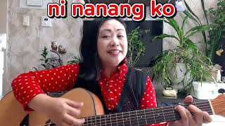 Ni nanang ko Ilocano song [upl. by Gerdeen]