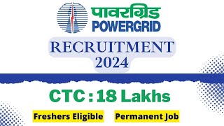 POWERGRID PGCIL Recruitment 2024  CTC ₹18 Lakhs  Freshers  Permanent Job  Latest Job 2024 [upl. by Kynthia59]