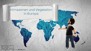 Die Klima und Vegetationszonen Europas  Flipped Classroom  geografierocks  Phil Stangl [upl. by Lotty138]