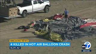 4 killed when hotair balloon crashes in Arizona desert [upl. by Ailsa751]