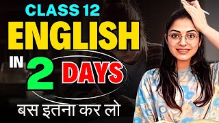 SCORE 95 IN CLASS 12 ENGLISH IN 4 DAYS 🏆 Board Exam 2024  Class 12 CBSE Board  Best Strategy ✅ [upl. by Pollitt612]