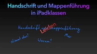 Handschrift und Mappenführung in iPadklassen [upl. by Raphaela]