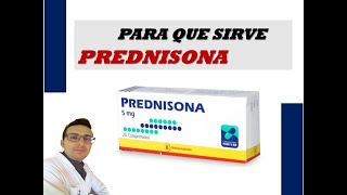 PREDNISONA PARA QUE SIRVE PREDNISONA DOSIS CONTRAINDICACIONES Y EFECTOS ADVERSOS DE PREDNISONA [upl. by Alyss]