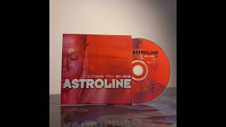 Astroline  Close My Eyes Peter Lutz Mix [upl. by Ermey79]