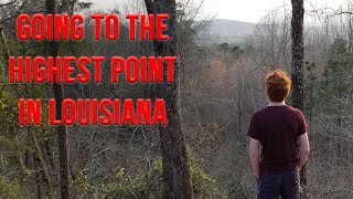 GOING TO THE HIGHEST POINT IN LOUISIANA  Driskill Mountain LA [upl. by Ijic]