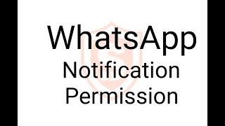 Whatsapp Notification Permission For SpyHuman Application [upl. by Ramor]