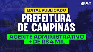 Concurso Prefeitura de Campinas Análise do Edital AGENTE ADMINISTRATIVO [upl. by Edahc919]