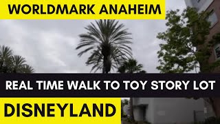 Worldmark Anaheim Real Time Walk to the Toy Story Parking Lot  Disneyland [upl. by Sivram]