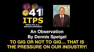 TO GIG OR NOT TO GIG… THAT IS THE PRESSURE ON OUR INDUSTRY [upl. by Annahc647]