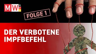 Der verbotene Impfbefehl  Eine Kehrtwende [upl. by Penelope]